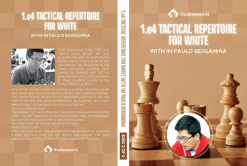 CLEARANCE - 1.e4 Tactical Repertoire for White - IM Paulo Bersamina