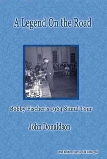CLEARANCE - A Legend on the Road - Bobby Fisher's 1964 Simul Tour
