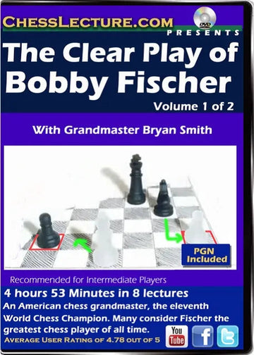 E-DVD The Clear Play of Bobby Fischer - 2 DVDs - Chess Lecture - Volume 152