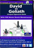 David VS Goliath: Unequal Opponents Battle - Chess Lecture - Volume 119