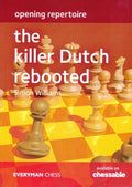 Opening Repertoire - The Killer Dutch Rebooted