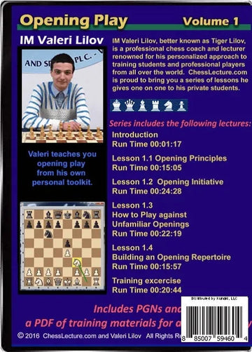 Tiger Lilov's Chess Secrets Volume 1: Opening Play - Chess Lecture - Volume 146
