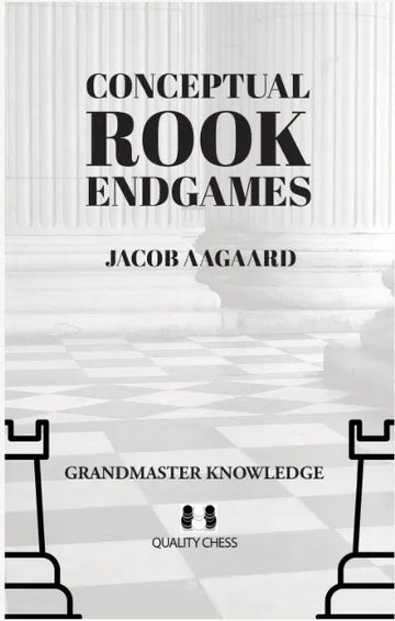Conceptual Rook Endgames - HARDCOVER