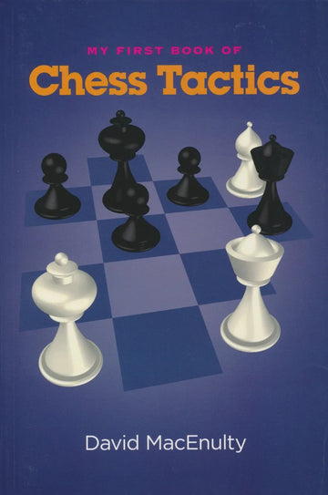 SHOPWORN - My First Book of Chess Tactics