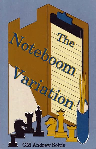 The Noteboom Variation – House of Staunton