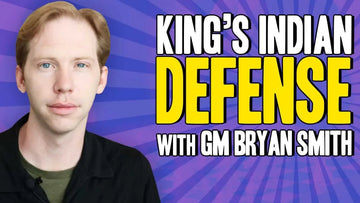 CLEARANCE - Smashing 1.d4 Players with The King's Indian Defense - GM Bryan Smith - EMPIRE CHESS