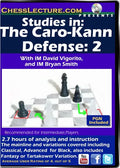 Studies in: The Caro-Kann Defense 2 - Chess Lecture - Volume 116