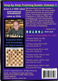 Step by Step Training Guide -  in 5 Steps, Beginner to 1600 - Chess Lecture - Volume 2