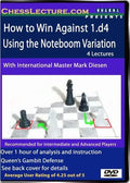 E-DVD How to Win Against 1.d4 Using the Noteboom Variation - Chess Lecture - Volume 25