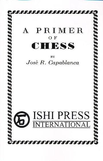 A Primer of Chess