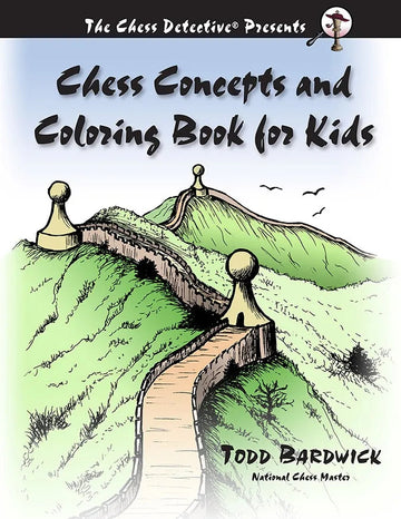 Chess Concepts and Coloring Book for Kids