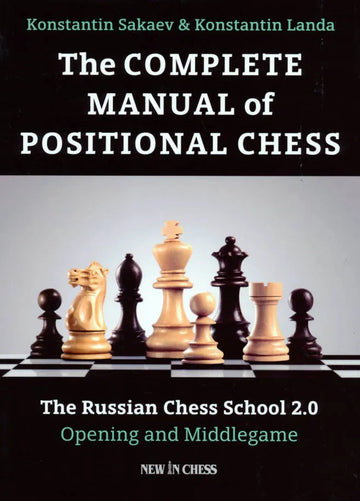 The Complete Manual of Positional Chess