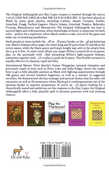 The Original Arkhangelsk: Take Control of the Ruy Lopez as Black