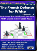 The French Defense for White - Chess Lecture - Volume 19