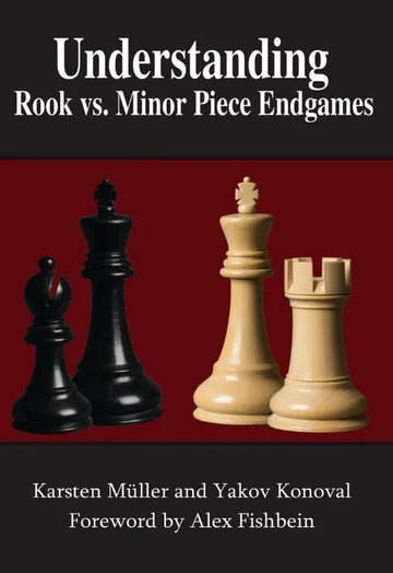 SHOPWORN - Understanding Rook vs. Minor Piece Endgames