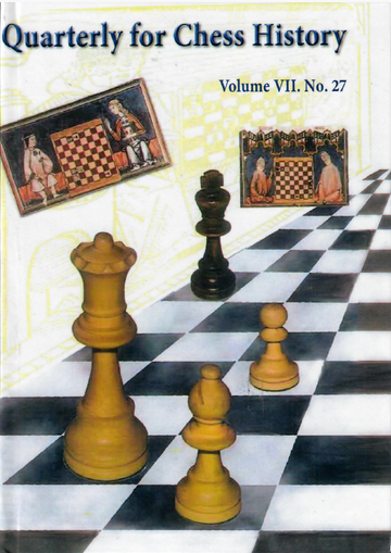Quarterly for Chess History - Volume 7 / No. 27