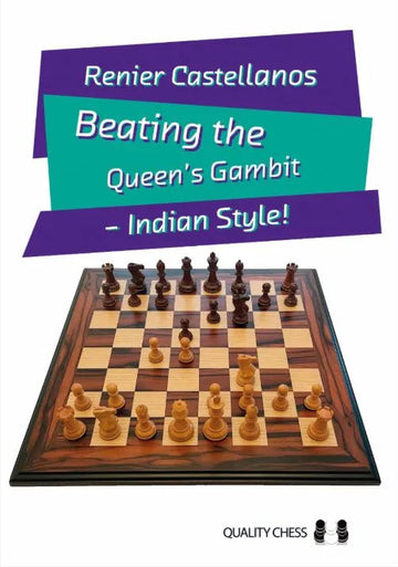 Beating the Queen’s Gambit – Indian Style! - PAPERBACK