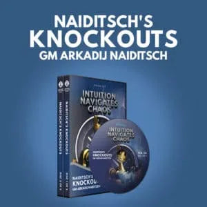 CLEARANCE - Intuition Navigates Chaos - Turbo - Naiditsch's Knockouts - GM Arkadij Naiditsch