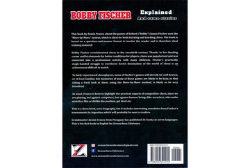 Bobby Fischer Explained and Some Stories