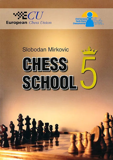 Chess School 5