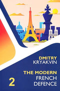 The Modern French Defence - Volume 2