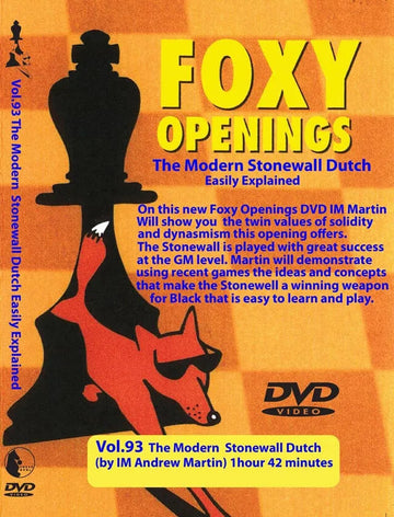 E-DVD FOXY OPENINGS - VOLUME 93 - The Modern Stonewall Dutch