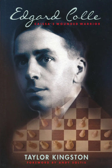 SHOPWORN - Edgard Colle: Caissa's Wounded Warrior