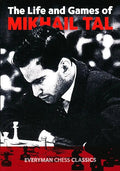 Life and Games of Mikhail Tal