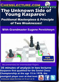 The Unknown Side of Young Kasparov - Chess Lecture - Volume 162