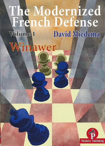 CLEARANCE - The Modernized French Defense - Volume 1 - The Winawer