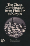 The Chess Combination from Philidor to Karpov