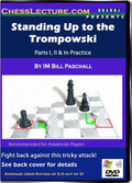 Standing Up to the Trompowski - Chess Lecture - Volume 23