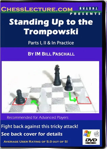 Standing Up to the Trompowski - Chess Lecture - Volume 23
