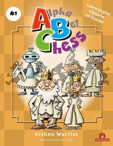 AlphaBetChess – Volume 1 – Picture Book – Welcome to the World of Chess from A to Z - HARDCOVER