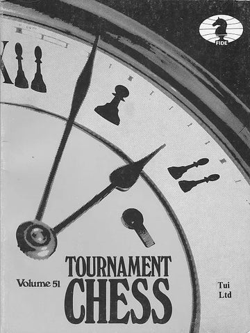 CLEARANCE - Tournament Chess - Volume 51