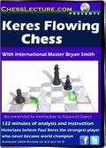 E-DVD Keres Flowing Chess - Chess Lecture - Volume. 53