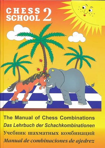 The Manual of Chess Combinations - Vol. 2