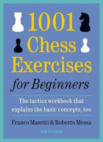 1001 Chess Exercises for Beginners