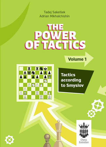 Power of Tactics - Vol. 1 - Tactics According to Smyslov