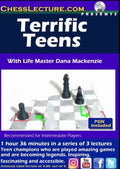 Terrific Teens - Chess Lecture - Volume 175