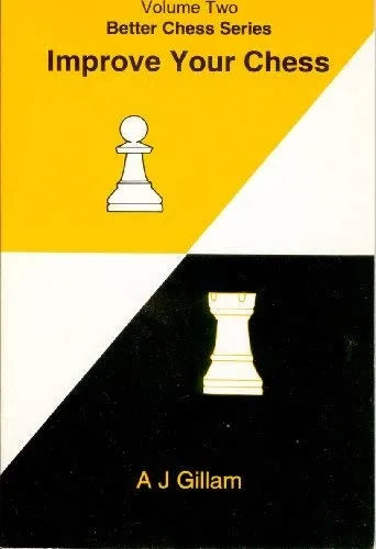 CLEARANCE - Improve Your Chess - Volume 2