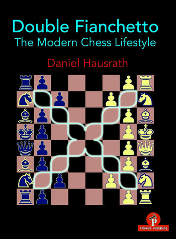 CLEARANCE - Double Fianchetto - The Modern Chess Lifestyle