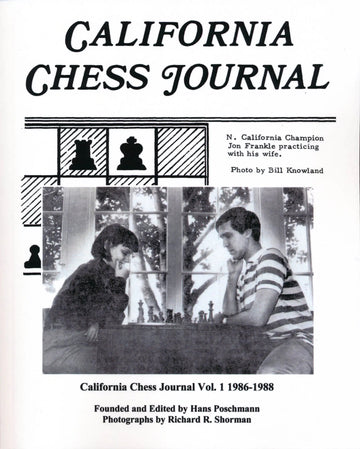 California Chess Journal - Volume 1 1986-1987