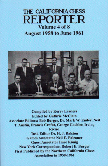The California Chess Reporter - VOLUME 4