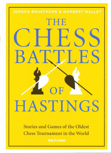 The Chess Battles of Hastings - HARDCOVER