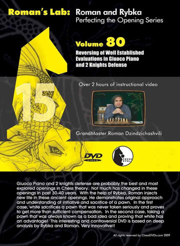 E-DVD ROMAN'S LAB - VOLUME 80 - Reversing of Well Established Evaluations in the Giuoco Piano & 2 Knights Defense