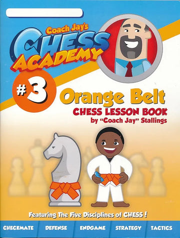 Coach Jay's Chess Academy - #3 Orange Belt Lessons