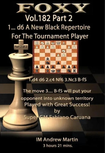 E-DVD FOXY OPENINGS - Volume 182 - 1.... d6 - a New Black Repertoire for the Tournament Player - Part 2