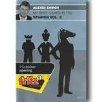 CLEARANCE - My Best Games in the Spanish by Alexei Shirov - VOLUME 2
