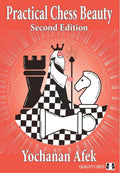 Practical Chess Beauty: Second Edition